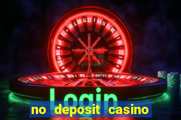 no deposit casino welcome bonus