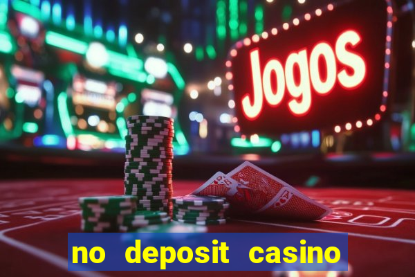 no deposit casino welcome bonus