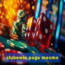 clubewin paga mesmo