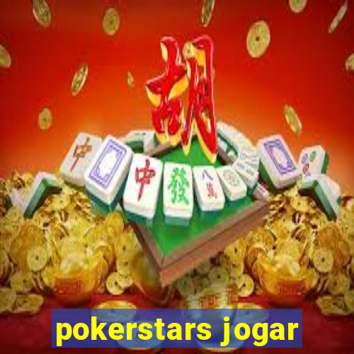 pokerstars jogar