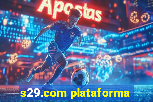 s29.com plataforma