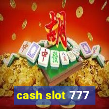 cash slot 777