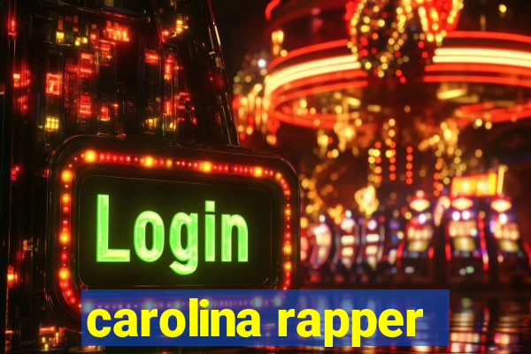 carolina rapper