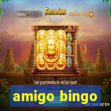 amigo bingo