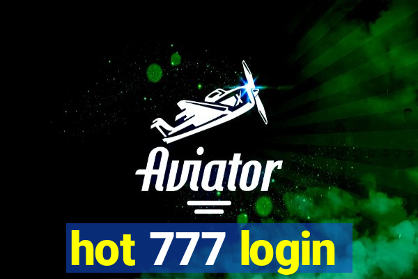 hot 777 login