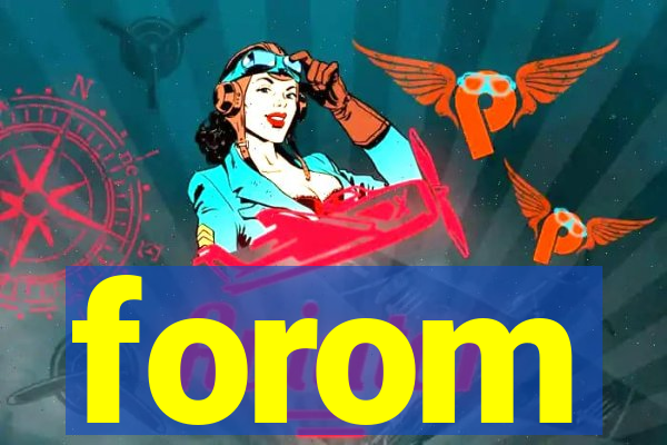 forom