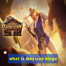 what is mexican bingo