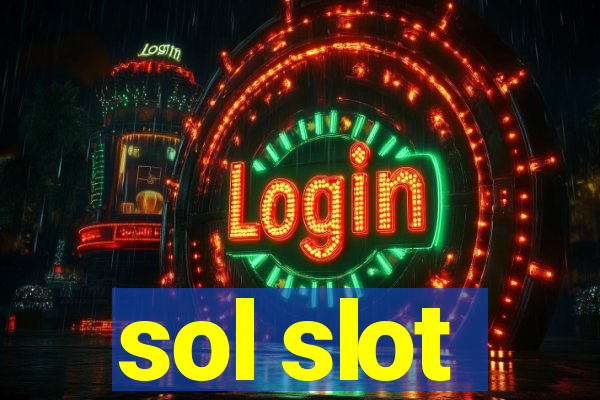 sol slot