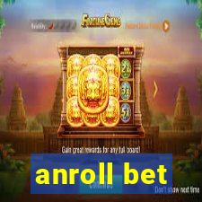 anroll bet