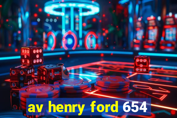 av henry ford 654