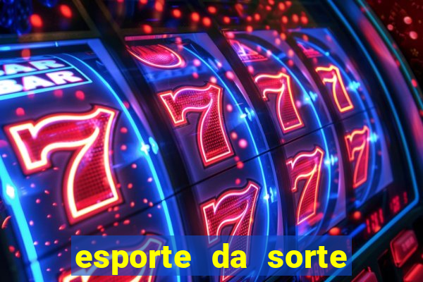 esporte da sorte casino fortune tiger