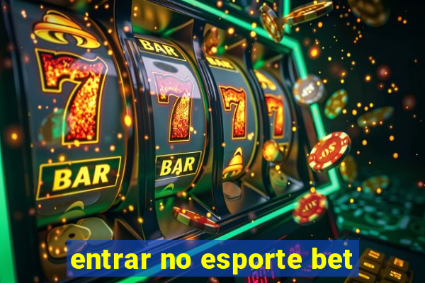 entrar no esporte bet