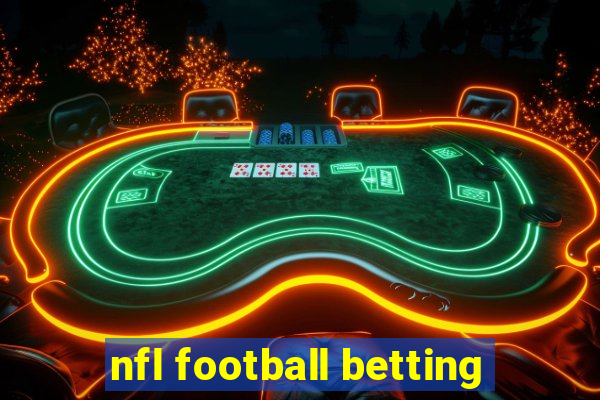 nfl football betting