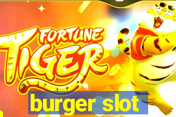 burger slot