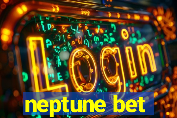 neptune bet