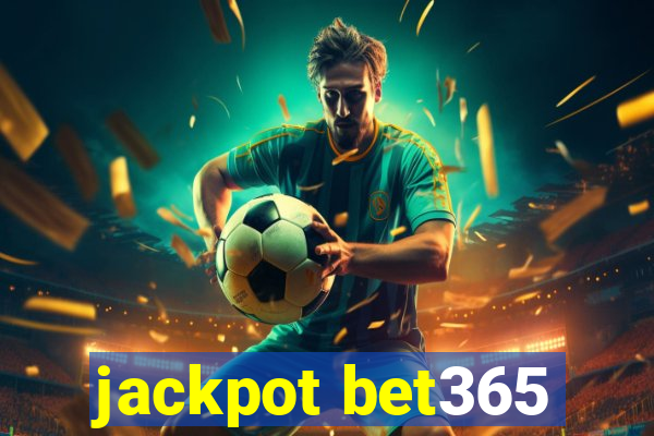 jackpot bet365