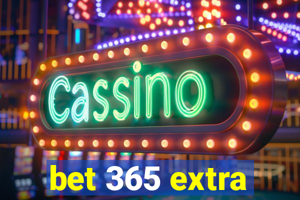 bet 365 extra