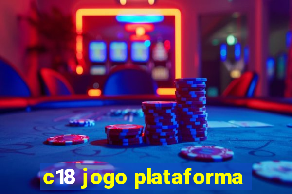 c18 jogo plataforma