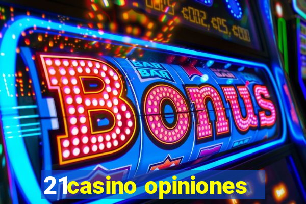 21casino opiniones