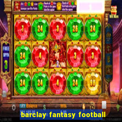 barclay fantasy football