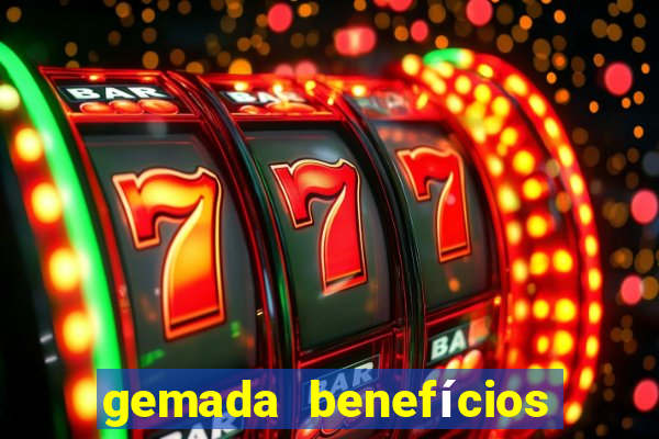 gemada benefícios para homem