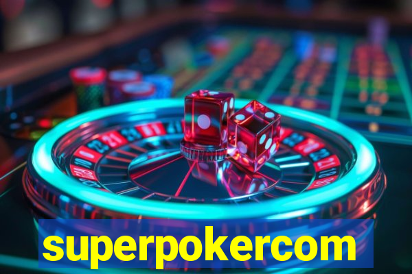 superpokercom