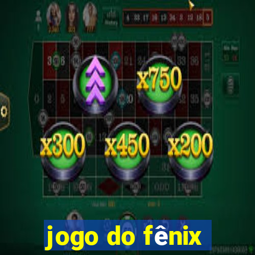 jogo do fênix