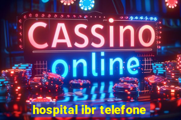 hospital ibr telefone