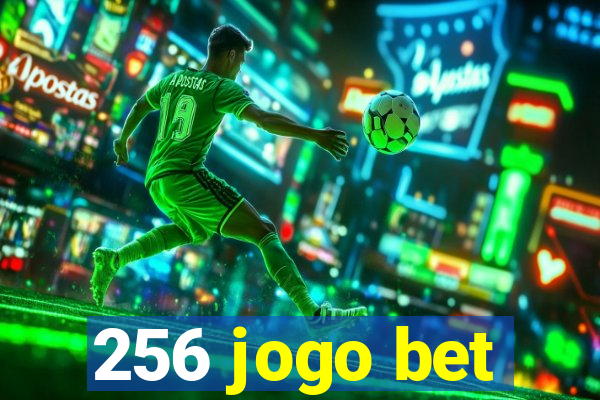 256 jogo bet