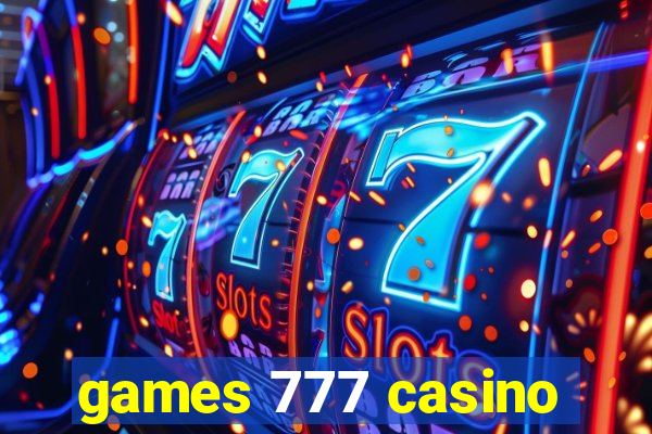 games 777 casino