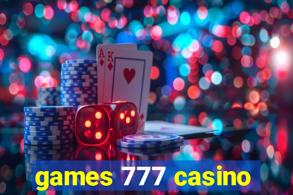 games 777 casino