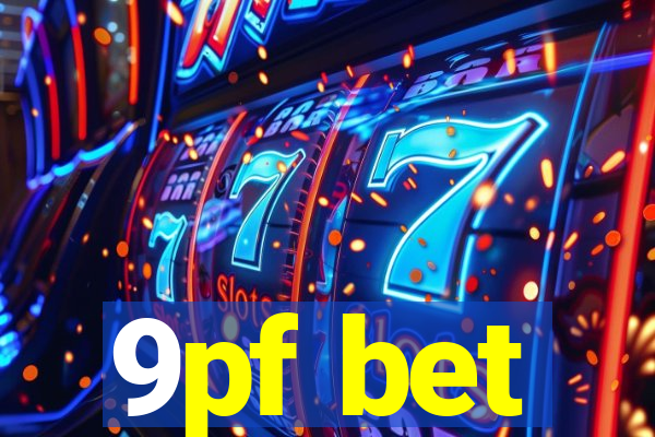 9pf bet