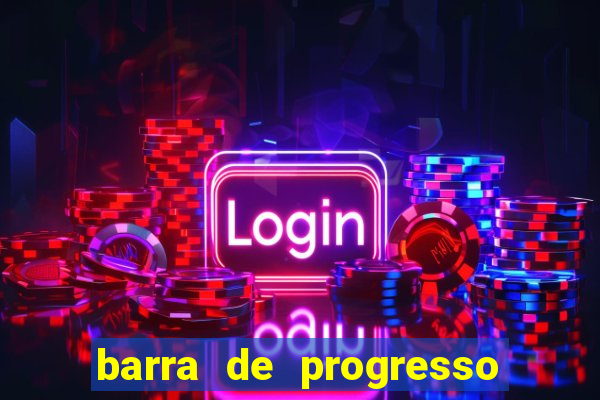 barra de progresso 99 blaze o que significa