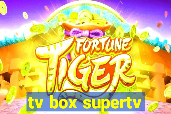 tv box supertv