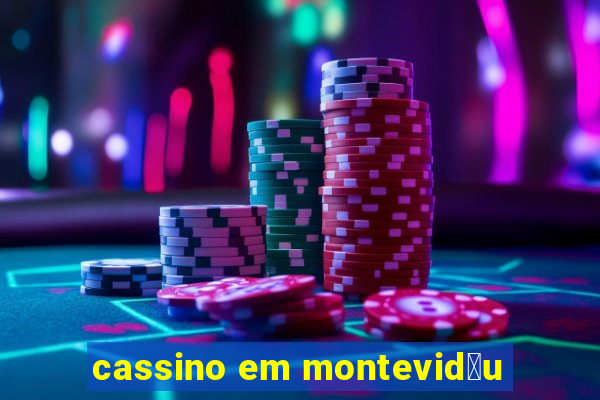 cassino em montevid茅u