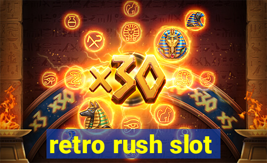 retro rush slot