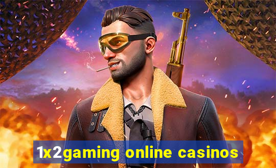 1x2gaming online casinos