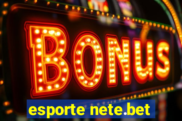 esporte nete.bet