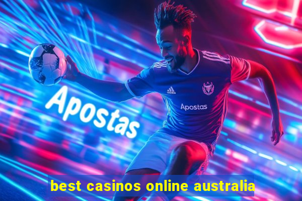 best casinos online australia