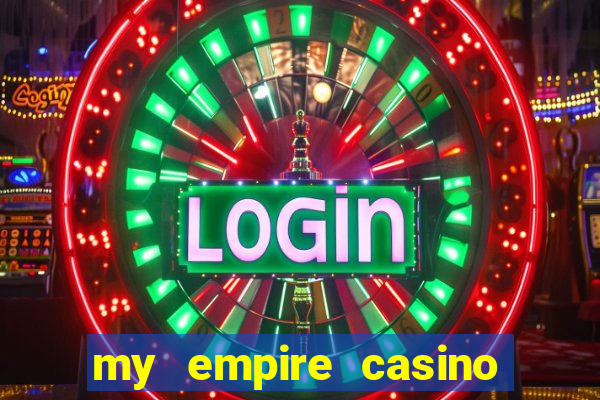 my empire casino no deposit bonus