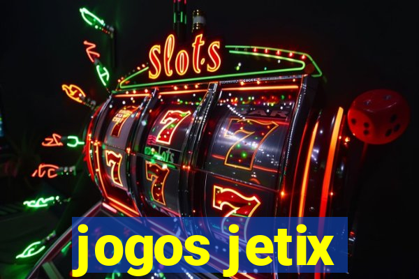 jogos jetix