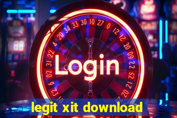 legit xit download