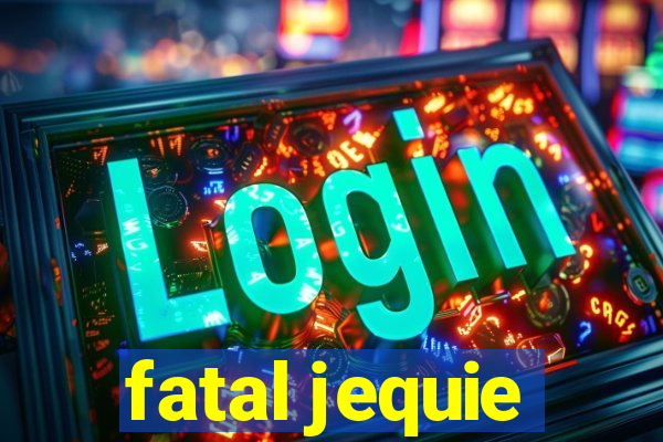 fatal jequie