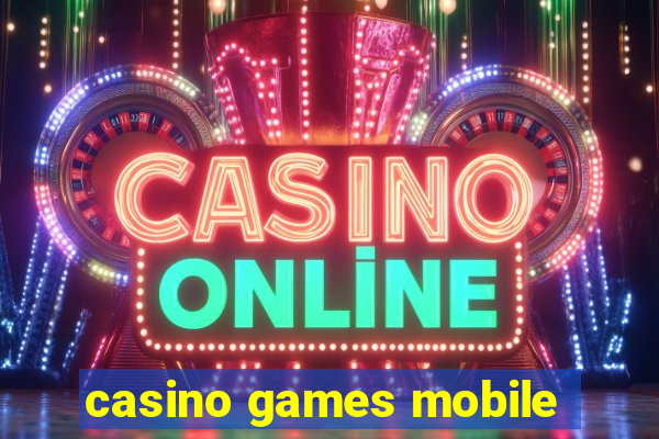 casino games mobile