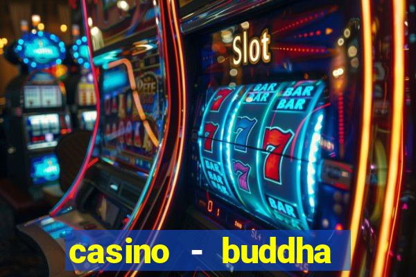 casino - buddha link slots