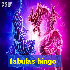 fabulas bingo