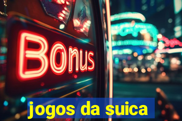 jogos da suica