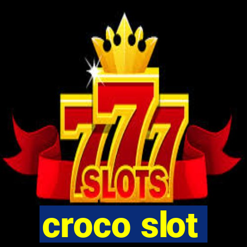 croco slot