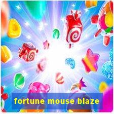 fortune mouse blaze