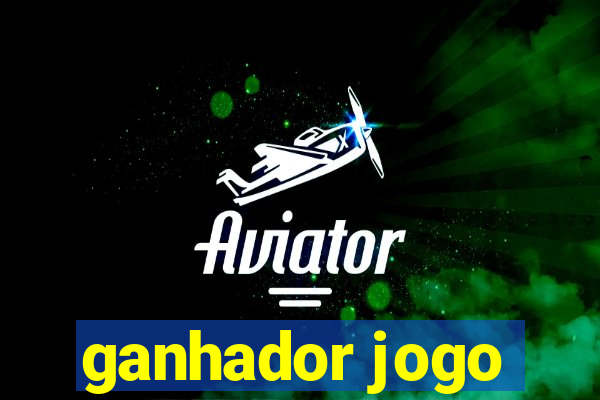 ganhador jogo